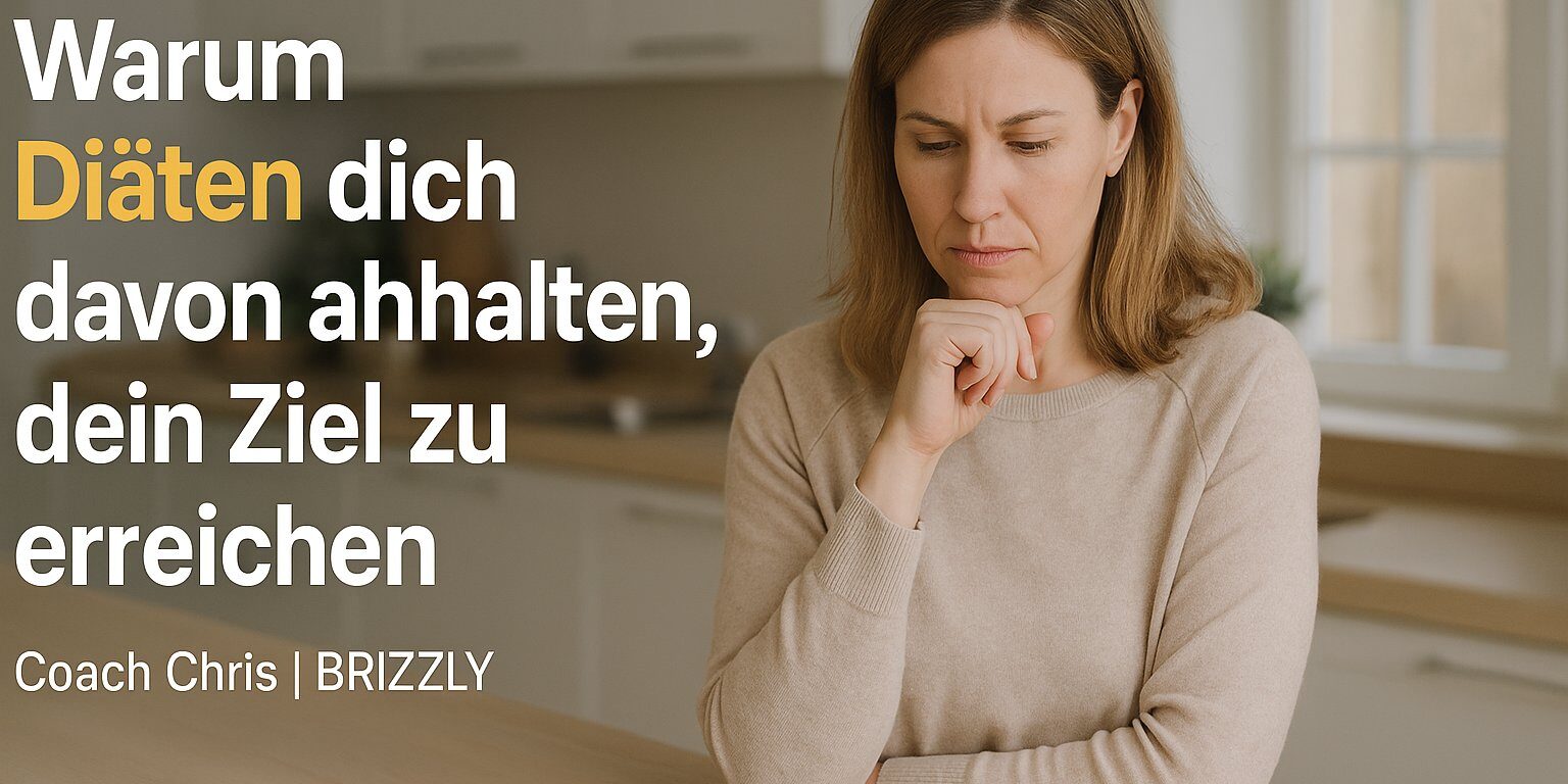 warum-diaeten-nicht-funktionieren-brizzly Frau denkt über Diäten nach und erkennt, warum Diäten nicht funktionieren – Coach Chris BRIZZLY Villach